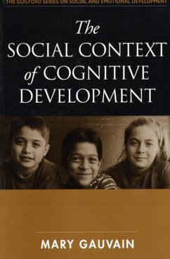 The Social Context of Cognitive Development - Gauvain, Mary