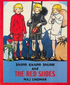 Snipp, Snapp, Snurr and the Red Shoes - Lindman, Maj