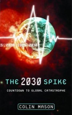 The 2030 Spike - Mason, Colin