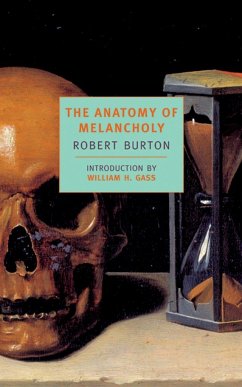 The Anatomy Of Melancholy - Burton, Robert