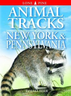 Animal Tracks of New York & Pennsylvania - Eder, Tamara