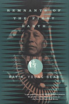 Remnants of the First Earth - Young Bear, Ray A