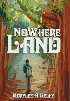 NoWhere Land - Kelly, Marylee A.