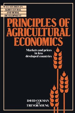 Principles of Agricultural Economics - Colman, David Etc; Young, Trevor L.