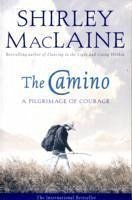 The Camino - MacLaine, Shirley