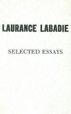 Laurance LaBadie: Selected Essays