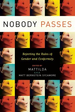 Nobody Passes - Sycamore, Matt Bernstein