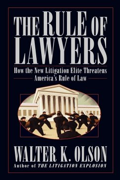 The Rule of Lawyers - Olson, Walter K.