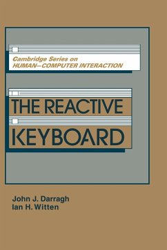 The Reactive Keyboard - Darragh, John J.