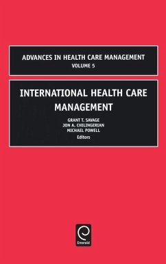International Health Care Management - Savage, Grant T.; Chilingerian, Jon A.