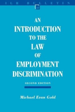 An Introduction to the Law of Employment Discrimination - Gold, Michael Evan