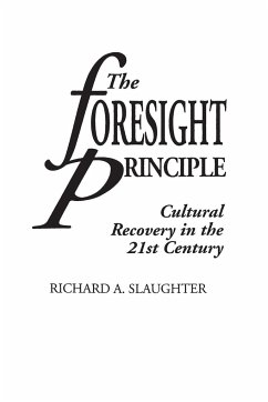 The Foresight Principle - Slaughter, Richard