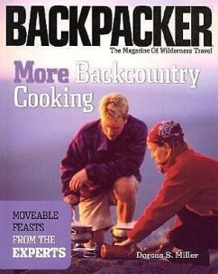 More Backcountry Cooking - Miller, Dorcas