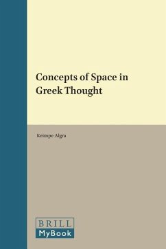 Concepts of Space in Greek Thought - Algra, Keimpe