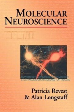 Molecular Neuroscience - Revest, P.; Longstaff, Alan