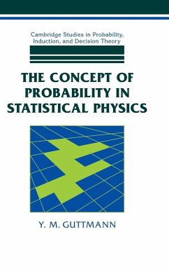 The Concept of Probability in Statistical Physics - Guttmann, Y. M.