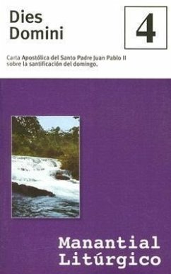 Dies Domini: Cara Apostolica Sobre La Santificacion del Domingo