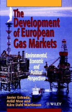 The Development of European Gas Markets - Estrada, Javier; Moe, Arild; Martinsen, Kåre Dahl