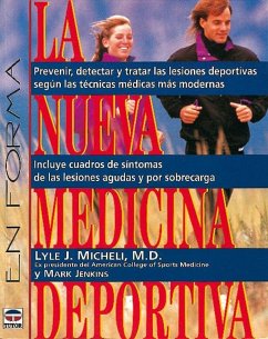 La nueva medicina deportiva - Jenkins, Mark; Micheli, Lyle J.