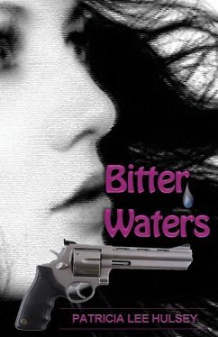 Bitter Waters - Hulsey, Patricia L.