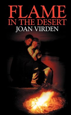 FLAME IN THE DESERT - Virden, Joan