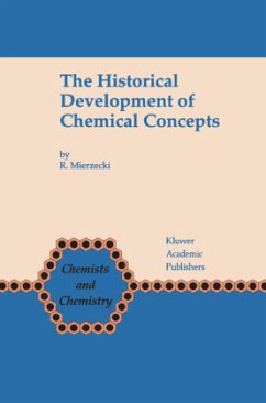 The Historical Development of Chemical Concepts - Mierzecki, R.