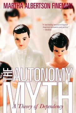 The Autonomy Myth - Fineman, Martha Albertson