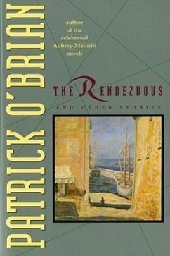 The Rendezvous and Other Stories - O'Brian, Patrick