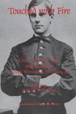 Touched with Fire: Civil War Letters and Diary of Olivier Wendell Holmes