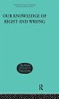 Our Knowledge of Right and Wrong - Bild 1