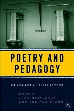 Poetry and Pedagogy - Retallack, Joan / Spahr, Juliana