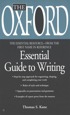 The Oxford Essential Guide to Writing - Kane, Thomas S