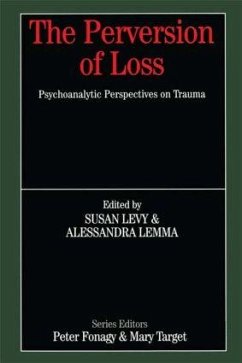 The Perversion of Loss - Levy, Susan; Lemma, Alessandra