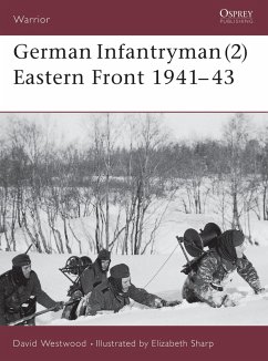 German Infantryman (2) Eastern Front 1941-43 - Westwood, David