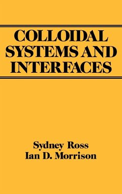 Colloidal Systems and Interfaces - Ross, Sydney; Morrison, Ian D