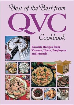Best of the Best from QVC Cookbook: Favorite Recipes from Viewers, Hosts, Employees, and Friends - Creary, Eve M.