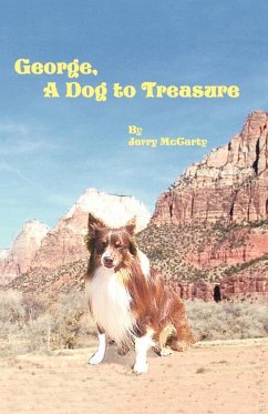 George, a Dog to Treasure - McCarty, Jerry