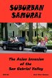 Suburban Samurai -The Asian Invasion of... - Bild 1