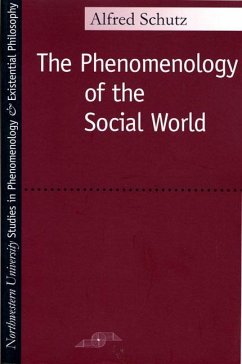 Phenomenology of the Social World - Schutz, Alfred