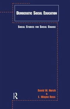 Democratic Social Education - Hursh, David W. (ed.)