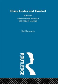 Applied Studies Towards a Sociology of Language - Bernstein, Basil