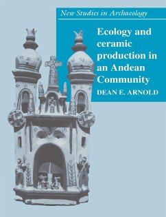 Ecology and Ceramic Production in an Andean Community - Arnold, Dean E.