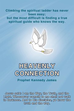 HEAVENLY CONNECTION - James, Prophet Kennedy
