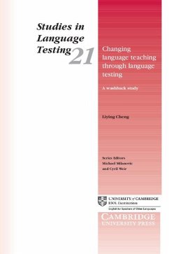 Changing Language Teaching Through Language Testing - Cheng, Liying