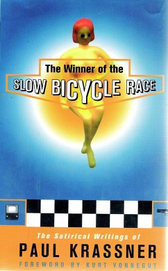 The Winner of the Slow Bicycle Race - Krassner, Paul