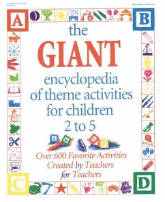 The Giant Encyclopedia of Theme Activities: Over 600 Favorite Activities Created by Teachers for Teachers - Charner, Kathy