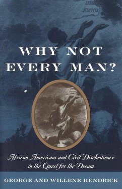 Why Not Every Man? - Hendrick, George; Hendrick, Willene