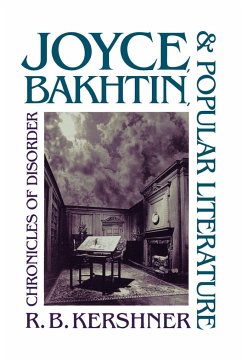 Joyce, Bakhtin, and Popular Literature - Kershner, R. B.
