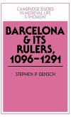 Barcelona and Its Rulers, 1096 1291