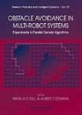 Obstacle Avoidance in Multi-Robot Systems, Experiments in Parallel Genetic Algorithms